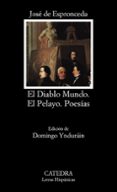 el diablo mundo ; el pelayo y poesias-jose de espronceda-9788437610269 el diablo mundo ; el pelayo y poesias-jose de espronceda-9788437610269
