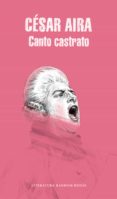canto castrato (ebook)-cesar aira-9788439734369 canto castrato (ebook)-cesar aira-9788439734369