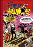 super humor mortadelo nº 5: el huerto siniestro-f. ibañez-9788440639769 super humor mortadelo nº 5: el huerto siniestro-f. ibañez-9788440639769