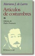 articulos de costumbres-mariano jose de larra-9788441402669 articulos de costumbres-mariano jose de larra-9788441402669