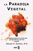 la paradoja vegetal-steven r. gundry-9788441437869 la paradoja vegetal-steven r. gundry-9788441437869