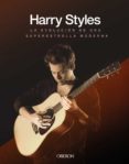 harry styles: la evolucion de una superstrella moderna-malcolm croft-9788441539969 harry styles: la evolucion de una superstrella moderna-malcolm croft-9788441539969