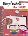 leo & chus: nuestro cuerpo = our body (ed. bilingüe español-ingle s)-9788444148069 leo & chus: nuestro cuerpo = our body (ed. bilingüe español-ingle s)-9788444148069