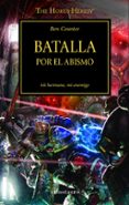 la herejia de horus 8: batalla por el abismo-ben counter-9788445003169 la herejia de horus 8: batalla por el abismo-ben counter-9788445003169