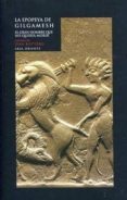 la epopeya de gilgamesh: el gran hombre que no queria morir-jean (ed.) bottero-9788446041269 la epopeya de gilgamesh: el gran hombre que no queria morir-jean (ed.) bottero-9788446041269