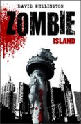 zombie island (zombies nº 1)-david wellington-9788448040369 zombie island (zombies nº 1)-david wellington-9788448040369