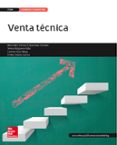 venta técnica. d.2015. grado medio. (técnico en actividades comerciales).-mªmercedes gómez calcerrada-9788448196769 venta técnica. d.2015. grado medio. (técnico en actividades comerciales).-mªmercedes gómez calcerrada-9788448196769