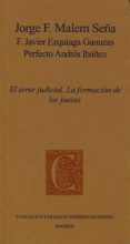 el error judicial. la formacion de los jueces-jorge f. malem seña-9788461360369 el error judicial. la formacion de los jueces-jorge f. malem seña-9788461360369