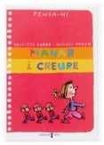 manar i creure (pensa-hi)-brigitte labbe-michel puech-9788466113069 manar i creure (pensa-hi)-brigitte labbe-michel puech-9788466113069