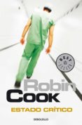 estado crítico (ebook)-robin cook-9788466345569 estado crítico (ebook)-robin cook-9788466345569