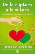 de la ruptura a la sutura-isabella santo domingo-9788466651769 de la ruptura a la sutura-isabella santo domingo-9788466651769