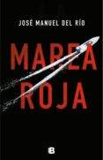 marea roja (ebook)-jose manuel del rio chas-9788466665469 marea roja (ebook)-jose manuel del rio chas-9788466665469