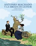 antonio machado y la mirada de leonor-carmen posadas-9788466784269 antonio machado y la mirada de leonor-carmen posadas-9788466784269