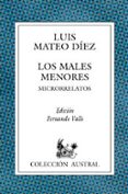 los males menores-luis mateo diez-9788467000269 los males menores-luis mateo diez-9788467000269
