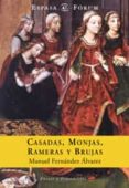 casadas, monjas, rameras y brujas-manuel fernandez alvarez-9788467002669 casadas, monjas, rameras y brujas-manuel fernandez alvarez-9788467002669