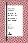 casa de muñecas; la dama del mar-henrik ibsen-9788467036169 casa de muñecas; la dama del mar-henrik ibsen-9788467036169
