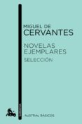 novelas ejemplares-miguel de cervantes saavedra-9788467041569 novelas ejemplares-miguel de cervantes saavedra-9788467041569