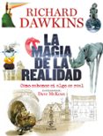 la magia de la realidad-richard dawkins-9788467052169 la magia de la realidad-richard dawkins-9788467052169