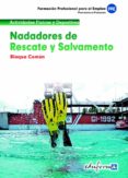 nadadores de rescate y salvamento. bloque comun. formacion profes ional par ael empleo-9788467657869 nadadores de rescate y salvamento. bloque comun. formacion profes ional par ael empleo-9788467657869