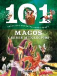 101 cosas que deberias saber sobre magos y seres mitologicos-9788467734669 101 cosas que deberias saber sobre magos y seres mitologicos-9788467734669
