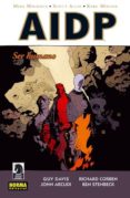 aidp 16 - ser humano-mike mignola-guy davis-9788467910469 aidp 16 - ser humano-mike mignola-guy davis-9788467910469