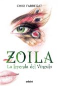 la leyenda del vínculo (volumen ii de la trilogía zoila) (ebook)-chiqui fabregat-9788468329369 la leyenda del vínculo (volumen ii de la trilogía zoila) (ebook)-chiqui fabregat-9788468329369