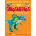 dinosaurios: juguetes de papel moviles-john malam-9788468331669 dinosaurios: juguetes de papel moviles-john malam-9788468331669
