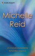 amante o esposa - un marido inolvidable (ebook)-michelle reid-9788468721569 amante o esposa - un marido inolvidable (ebook)-michelle reid-9788468721569