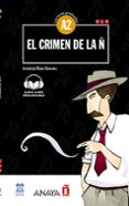 el crimen de la ñ (con audio descargable) (a2)-amelia blas nieves-9788469846469 el crimen de la ñ (con audio descargable) (a2)-amelia blas nieves-9788469846469
