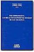 paradiplomacia: las relaciones internacionales de las regiones-francisco aldecoa luzarraga-9788472488069 paradiplomacia: las relaciones internacionales de las regiones-francisco aldecoa luzarraga-9788472488069