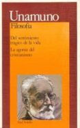 del sentimiento tragico de la vida. la agonia del cristianismo-miguel de unamuno-9788473396769 del sentimiento tragico de la vida. la agonia del cristianismo-miguel de unamuno-9788473396769