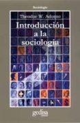 introduccion a la sociologia-theodor w. adorno-9788474325669 introduccion a la sociologia-theodor w. adorno-9788474325669
