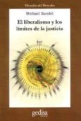 el liberalismo y los limites de la justicia-michael sandel-9788474327069 el liberalismo y los limites de la justicia-michael sandel-9788474327069