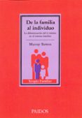 de la familia al individuo: diferenciacion del si mismo en el sis tema familiar-murray bowen-9788475097169 de la familia al individuo: diferenciacion del si mismo en el sis tema familiar-murray bowen-9788475097169