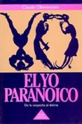 el yo paranoico de la sospecha al delirio-claude olievenstein-9788475099569 el yo paranoico de la sospecha al delirio-claude olievenstein-9788475099569