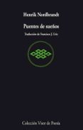 puentes de sueños-henrik nordbrandt-9788475226569 puentes de sueños-henrik nordbrandt-9788475226569
