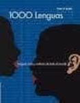 1000 lenguas: lenguas vivas y extintas de todo el mundo-peter k. austin-9788475566269 1000 lenguas: lenguas vivas y extintas de todo el mundo-peter k. austin-9788475566269
