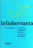 la gobernanta: tecnica de regiduria de pisos en un hotel de calid ad-lluis mesalles-9788475844169 la gobernanta: tecnica de regiduria de pisos en un hotel de calid ad-lluis mesalles-9788475844169