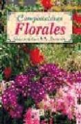 composiciones florales: guia practica de la floracion-9788476309469 composiciones florales: guia practica de la floracion-9788476309469