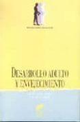 desarrollo adulto y envejecimiento-9788477383369 desarrollo adulto y envejecimiento-9788477383369