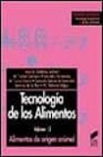 tecnologia de los alimentos (t.ii): alimentos de origen animal-9788477385769 tecnologia de los alimentos (t.ii): alimentos de origen animal-9788477385769