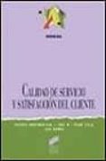 calidad de servicio y satisfaccion del cliente-vicente martinez-tur-jose mª peiro silla-jose ramos-9788477388869 calidad de servicio y satisfaccion del cliente-vicente martinez-tur-jose mª peiro silla-jose ramos-9788477388869