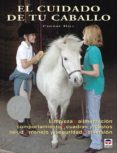 el cuidado de tu caballo-cherry hill-9788479025069 el cuidado de tu caballo-cherry hill-9788479025069
