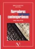 narradoras coreanas contemporaneas: diez relatos-kim (ed.) un-kyung-9788479626969 narradoras coreanas contemporaneas: diez relatos-kim (ed.) un-kyung-9788479626969