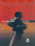 el entrenador de exito-rainer martens-9788480196369 el entrenador de exito-rainer martens-9788480196369