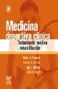medicina deportiva clinica. tratamiento medico y rehabilitacion + cd-rom-w.r. frontera-9788480862769 medicina deportiva clinica. tratamiento medico y rehabilitacion + cd-rom-w.r. frontera-9788480862769