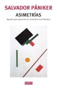 asimetrias-salvador paniker-9788483068069 asimetrias-salvador paniker-9788483068069