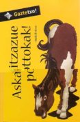 aska itzazue pottokak!-iñaki friera-9788483259269 aska itzazue pottokak!-iñaki friera-9788483259269
