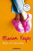bajo el edredon-marian keyes-9788483463369 bajo el edredon-marian keyes-9788483463369