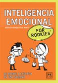 inteligencia emocional for rookies-9788483561669 inteligencia emocional for rookies-9788483561669